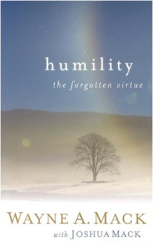 HUMILITY  THE FORGOTTEN VIRTUE